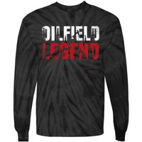 Oil Rig Oilfield Legend Oildrilling Oilfield Worker Oilman Tie-Dye Long Sleeve Shirt