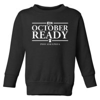 October Ready Toddler Sweatshirt