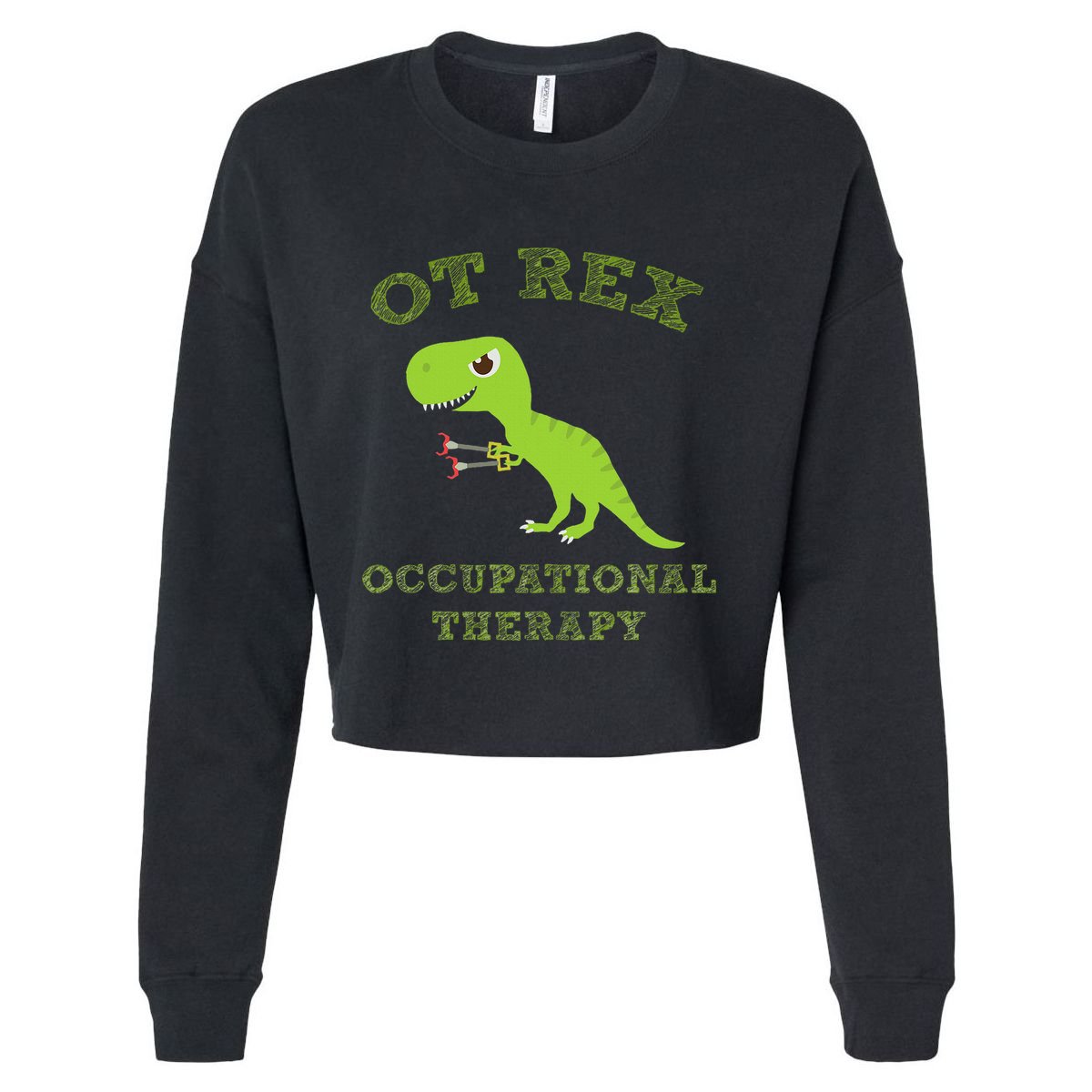 Ot Rex Occupational Therapy Trex Dinosaur Cropped Pullover Crew