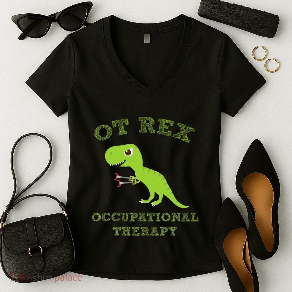 Ot Rex Occupational Therapy Trex Dinosaur Women's V-Neck T-Shirt