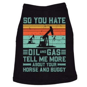 Oil Rig Oil Field Worker Gifts Doggie Tank