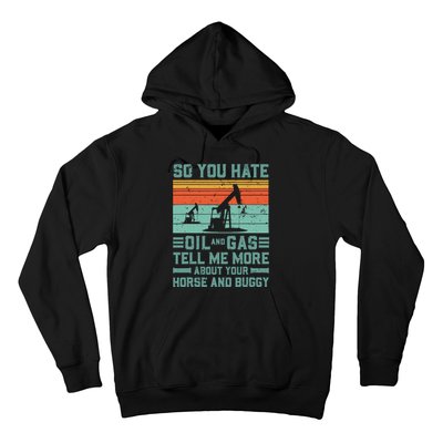 Oil Rig Oil Field Worker Gifts Hoodie