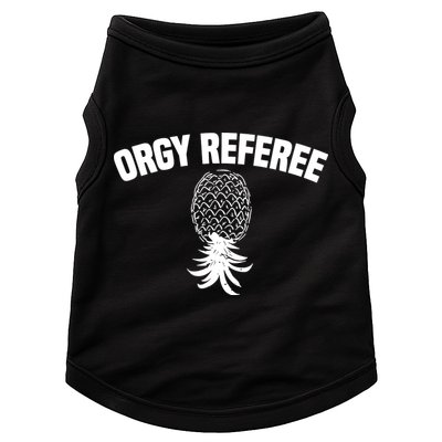 Orgy Referee Pineapple Upside Down Doggie Tank
