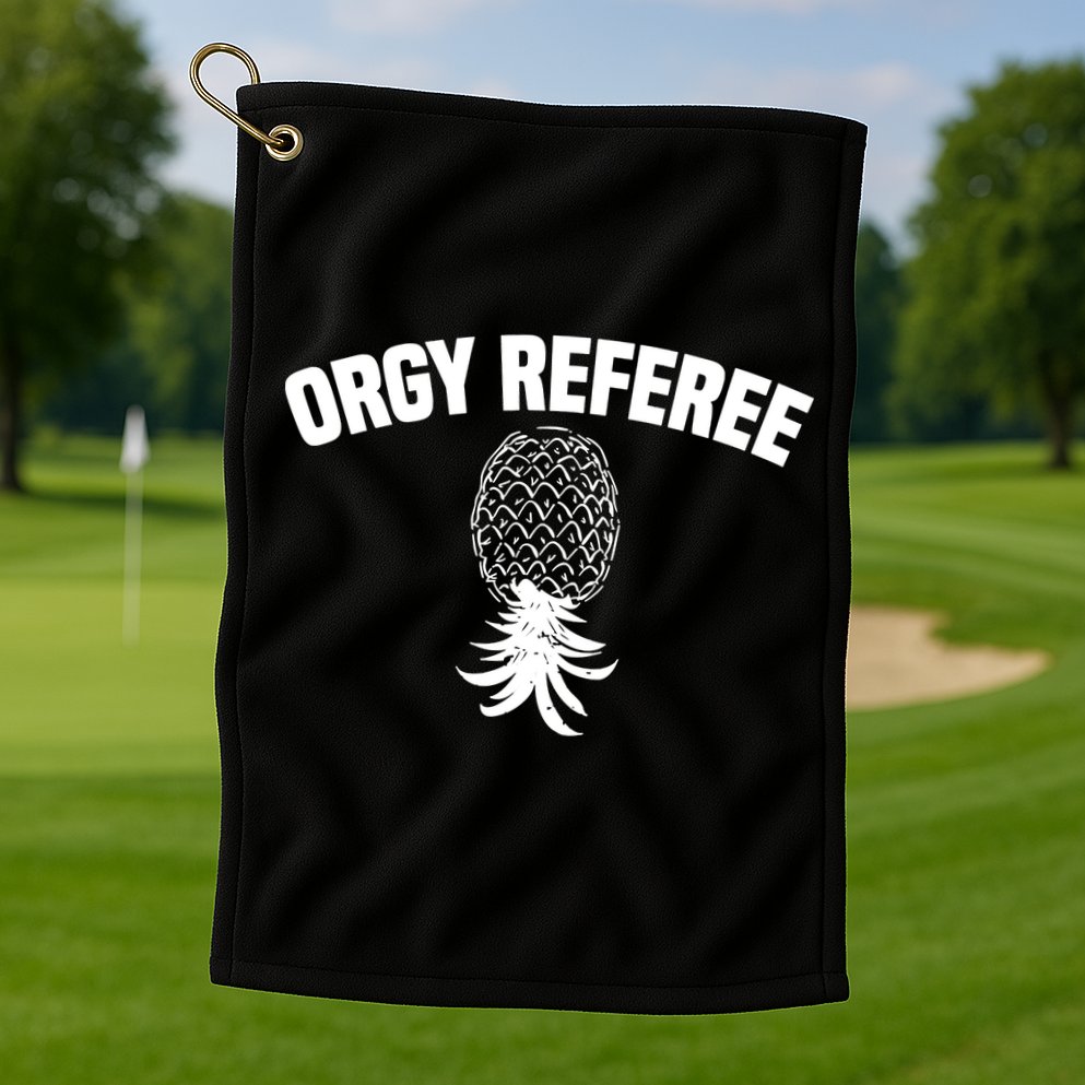 Orgy Referee Pineapple Upside Down Golf Towel