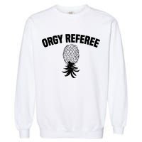 Orgy Referee Pineapple Upside Down Garment-Dyed Sweatshirt