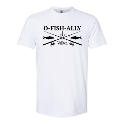 Ofishally Retired Retiret Fishing Funny Gift Softstyle CVC T-Shirt