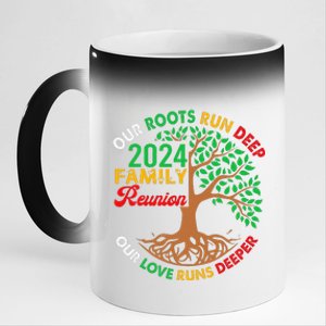 Our Roots Run Deep Our Love Runs Deeper Family Reunion 2024 Gift 11oz Black Color Changing Mug