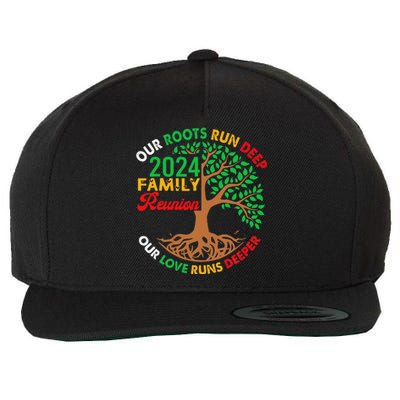 Our Roots Run Deep Our Love Runs Deeper Family Reunion 2024 Gift Wool Snapback Cap