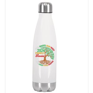 Our Roots Run Deep Our Love Runs Deeper Family Reunion 2024 Gift Stainless Steel Insulated Water Bottle