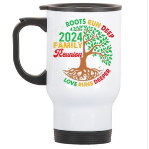 Our Roots Run Deep Our Love Runs Deeper Family Reunion 2024 Gift Stainless Steel Travel Mug