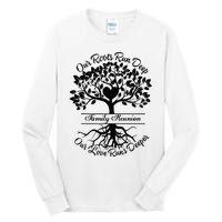 Our Roots Run Deep Our Love Runs Deeper Family Reunion 2024 Tall Long Sleeve T-Shirt