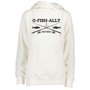 Ofishally Retired Retirement Fishing Gift Womens Funnel Neck Pullover Hood