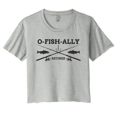 Ofishally Retired Retirement Fishing Gift Women's Crop Top Tee