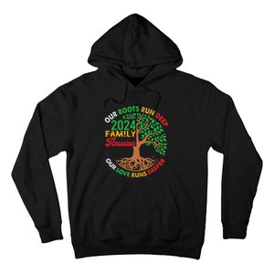 Our Roots Run Deep Our Love Runs Deeper Family Reunion 2024 Hoodie