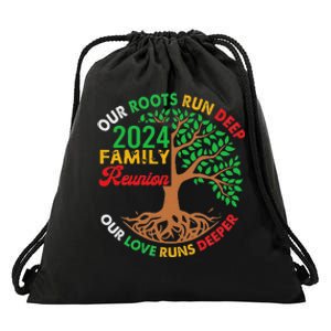 Our Roots Run Deep Our Love Runs Deeper Family Reunion 2024 Drawstring Bag