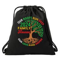 Our Roots Run Deep Our Love Runs Deeper Family Reunion 2024 Drawstring Bag