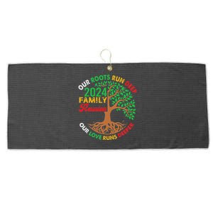 Our Roots Run Deep Our Love Runs Deeper Family Reunion 2024 Large Microfiber Waffle Golf Towel