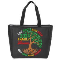 Our Roots Run Deep Our Love Runs Deeper Family Reunion 2024 Zip Tote Bag