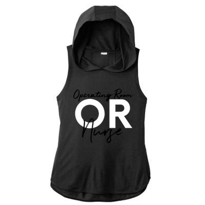 Operating Room Registered Nurse Hospital Rn Staff Gift Ladies PosiCharge Tri-Blend Wicking Draft Hoodie Tank