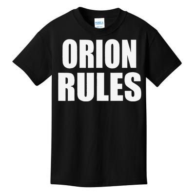 Orion Rules Son Daughter Baby Name Kids T-Shirt