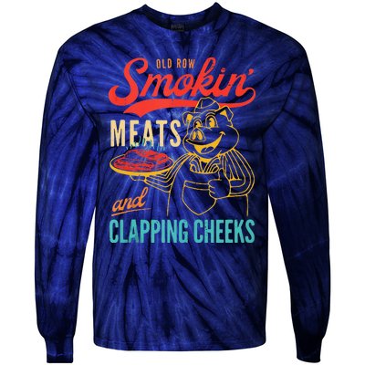 Old Row Smokin Meats And Clapping Cheeks Funny Tie-Dye Long Sleeve Shirt