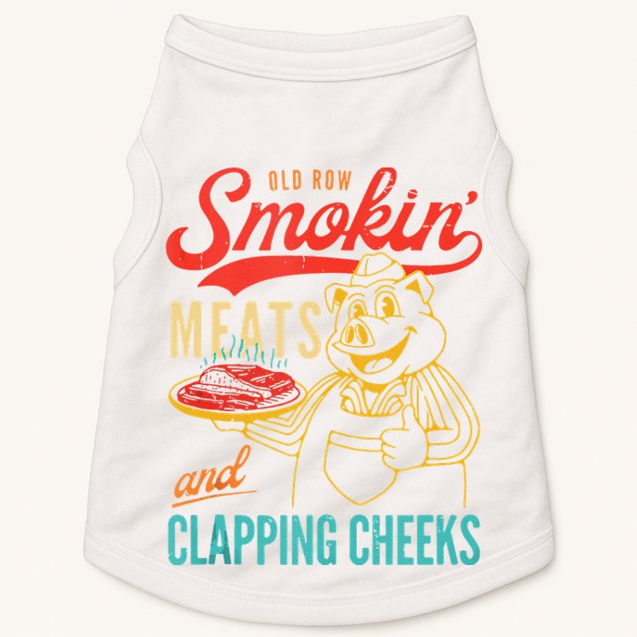 Old Row Smokin Meats And Clapping Cheeks Funny Doggie Tank