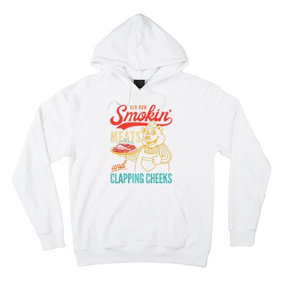 Old Row Smokin Meats And Clapping Cheeks Funny Hoodie