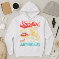 Old Row Smokin Meats And Clapping Cheeks Funny Hoodie
