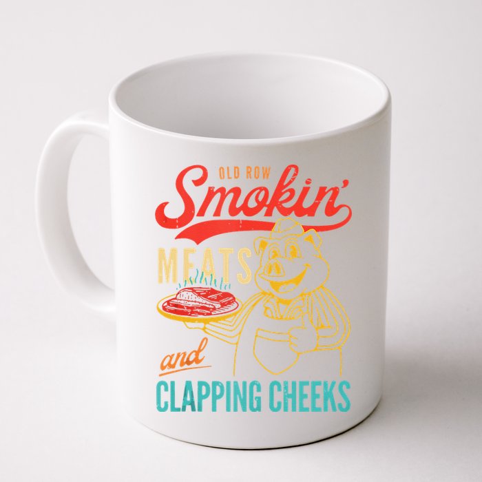 Old Row Smokin Meats And Clapping Cheeks Funny Mug
