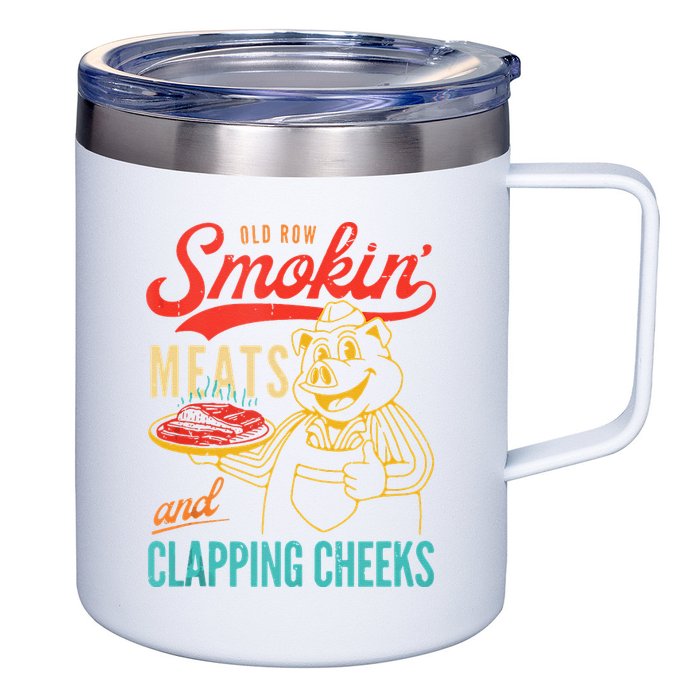 Old Row Smokin Meats And Clapping Cheeks Funny 12oz Stainless Steel Coffee Mug