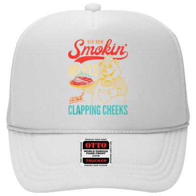 Old Row Smokin Meats And Clapping Cheeks Funny Trucker Hat