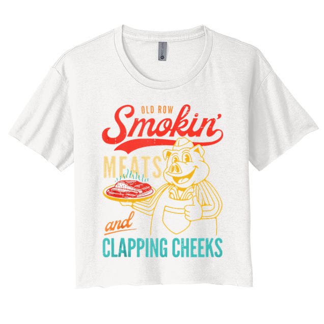Old Row Smokin Meats And Clapping Cheeks Funny Crop Top