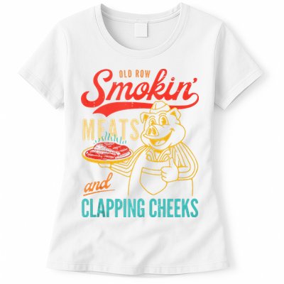 Old Row Smokin Meats And Clapping Cheeks Funny Womens T-Shirt