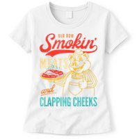 Old Row Smokin Meats And Clapping Cheeks Funny Womens T-Shirt