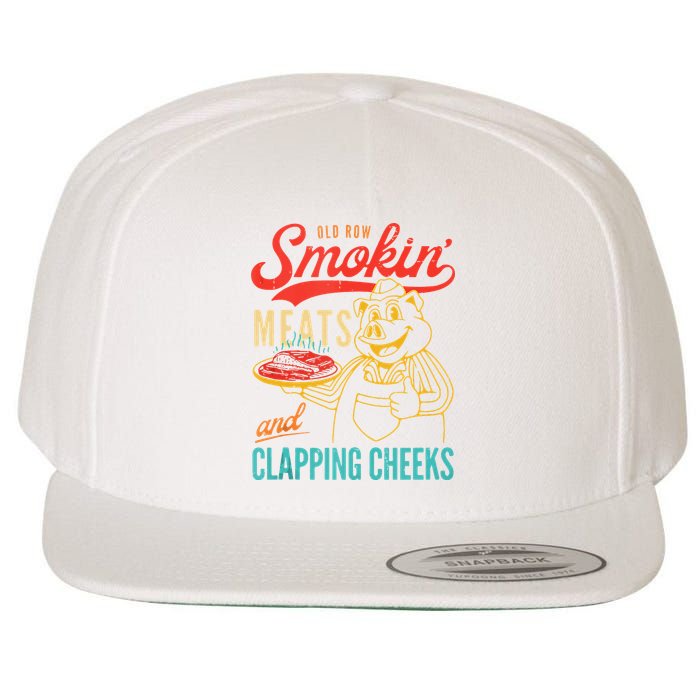 Old Row Smokin Meats And Clapping Cheeks Funny Wool Snapback Cap