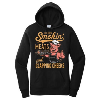 Old Row Smokin Meats And Clapping Cheeks Funny Bbq Women's Pullover Hoodie