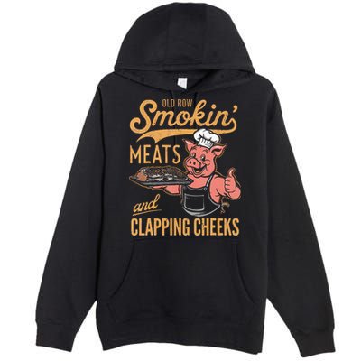 Old Row Smokin Meats And Clapping Cheeks Funny Bbq Premium Pullover Hoodie