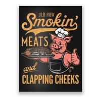 Old Row Smokin Meats And Clapping Cheeks Funny Bbq Poster