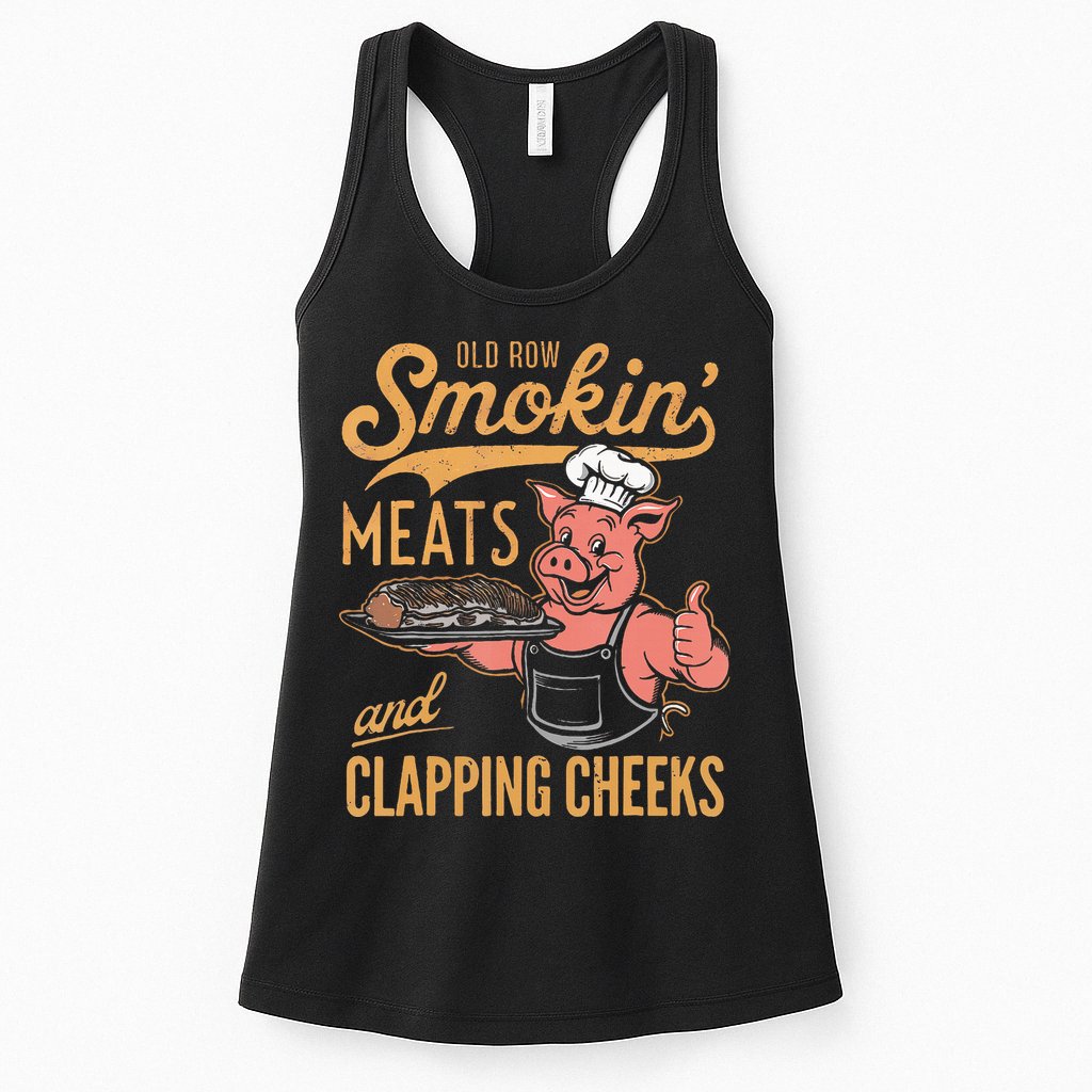 Old Row Smokin Meats And Clapping Cheeks Funny Bbq Womens Tank Top