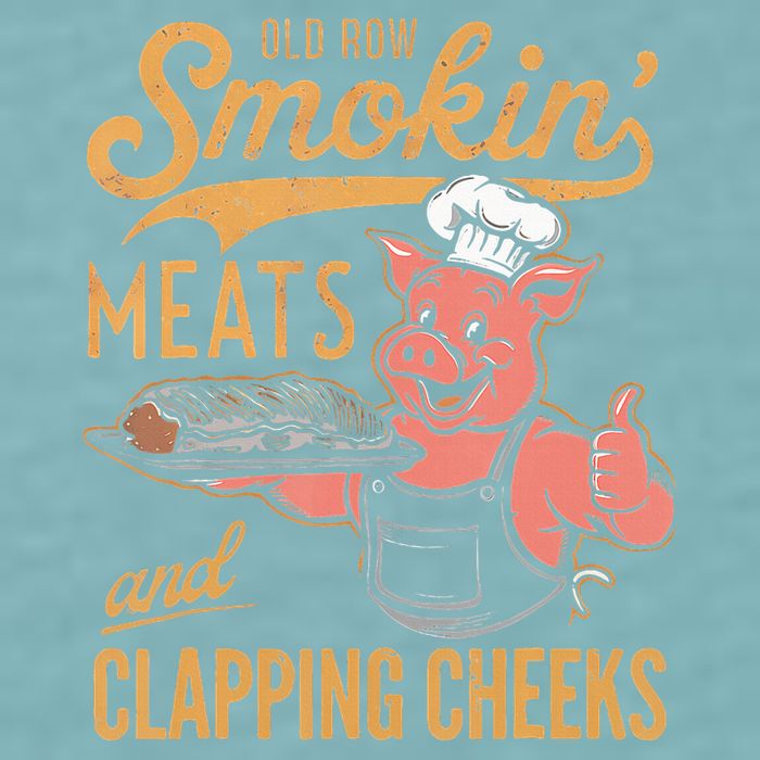Old Row Smokin Meats And Clapping Cheeks Funny Bbq Sueded Cloud Jersey T-Shirt