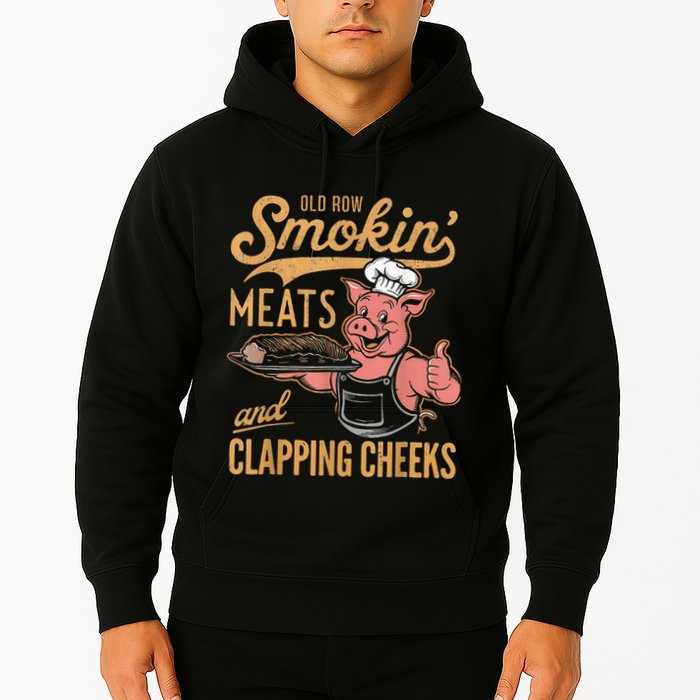 Old Row Smokin Meats And Clapping Cheeks Funny Hoodie