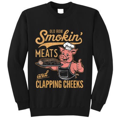 Old Row Smokin Meats And Clapping Cheeks Funny Sweatshirt