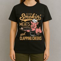 Old Row Smokin Meats And Clapping Cheeks Funny T-Shirt