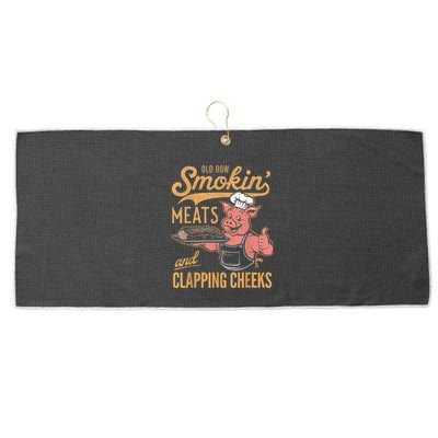 Old Row Smokin Meats And Clapping Cheeks Funny Large Microfiber Waffle Golf Towel