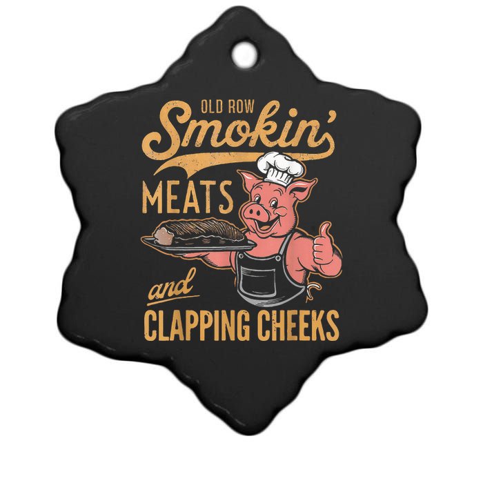 Old Row Smokin Meats And Clapping Cheeks Funny Ceramic Star Ornament