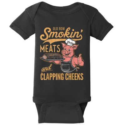 Old Row Smokin Meats And Clapping Cheeks Funny Baby Bodysuit