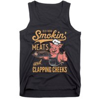 Old Row Smokin Meats And Clapping Cheeks Funny Tank Top