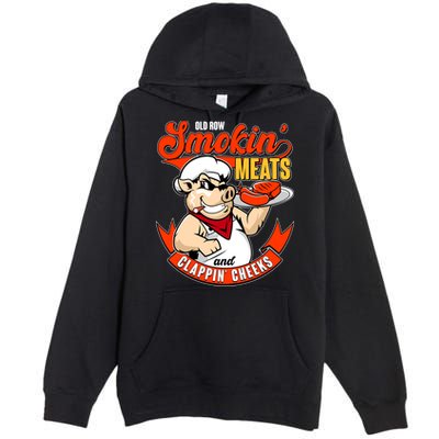 Old Row Smokin Meats And Clappin Cheeks Bbq Premium Pullover Hoodie