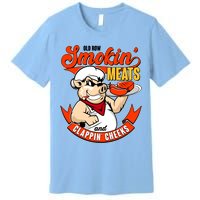 Old Row Smokin Meats And Clappin Cheeks Bbq Premium T-Shirt