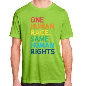 One Race Same Hu Rights Anti Racist Black Pride Cool Gift Adult ChromaSoft Performance T-Shirt